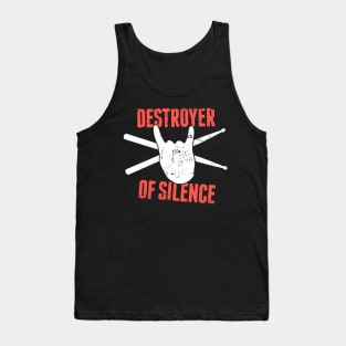 Destroyer Of Silence | Percussion Drums Drummer Tank Top